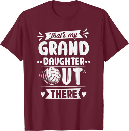 That's My Granddaughter Out There Volleyball For Grandma T-Shirt - T-Shirt | Maroon