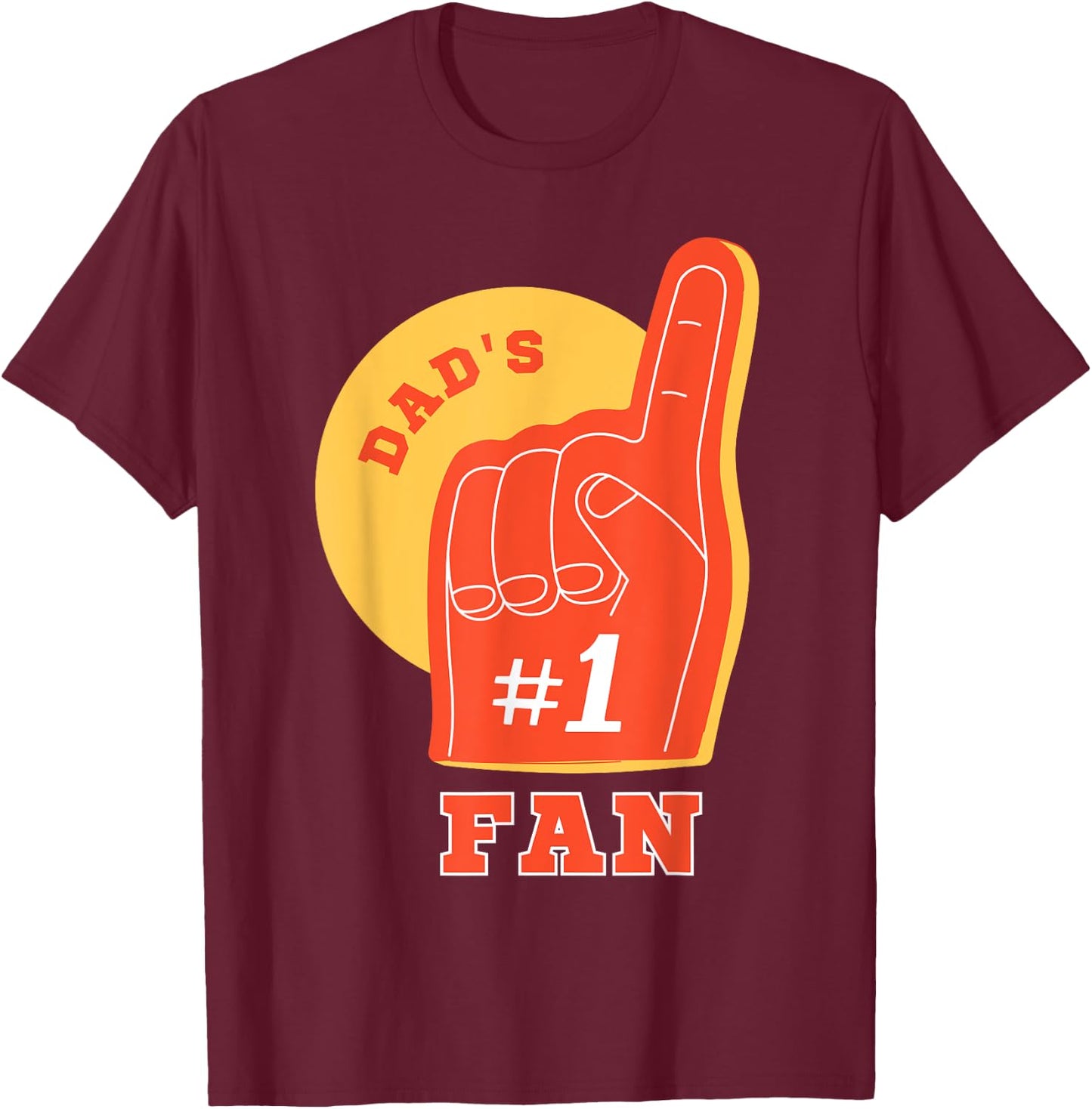 Dad’s #1 Fan | Father’s Day For Kids Toddler Boy Girl T-Shirt - T-Shirt | Maroon