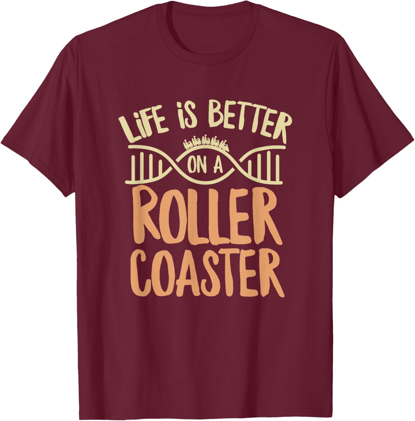 Theme Park Visit Quote for a Thrill Seeker T-Shirt - T-Shirt | Maroon