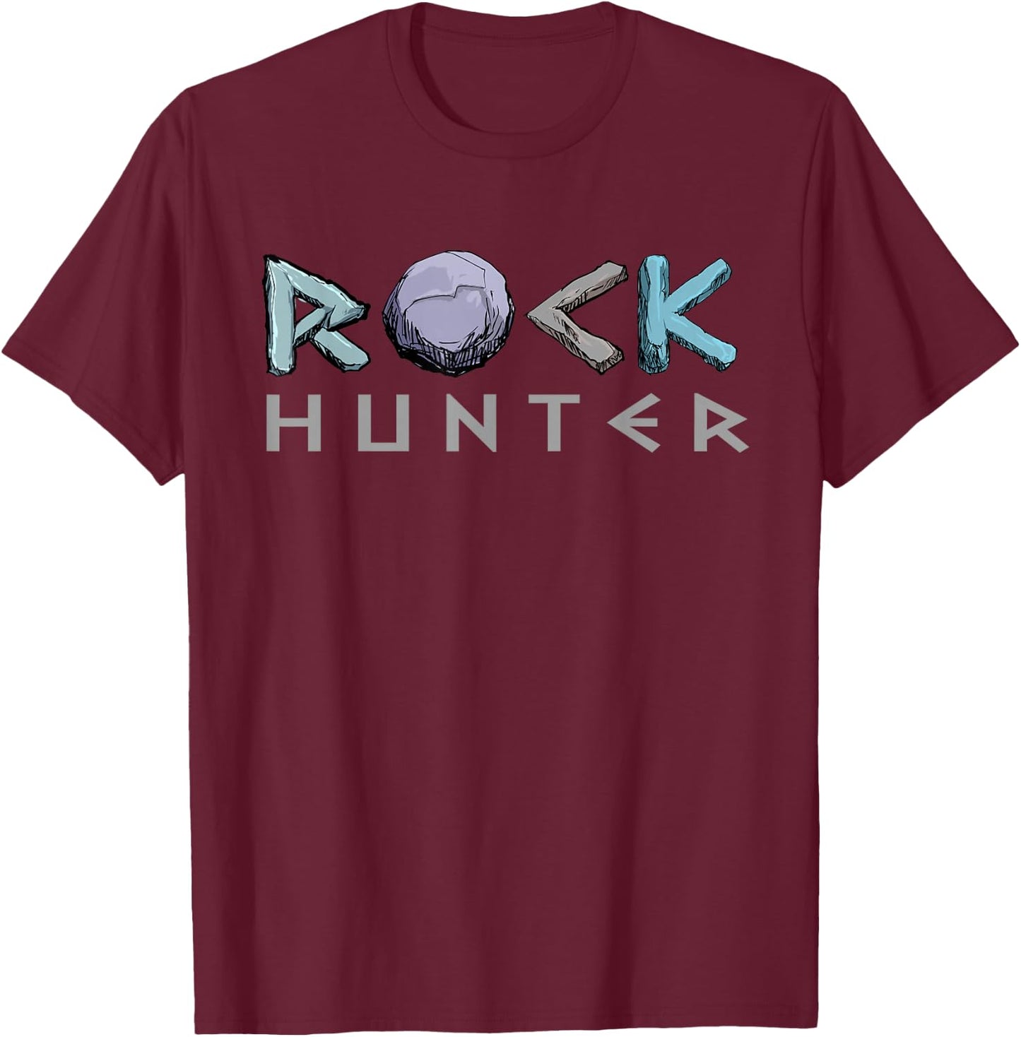 Rock Hunter Funny Rockhounding Petrology Geology Geode Lover T-Shirt - T-Shirt | Maroon