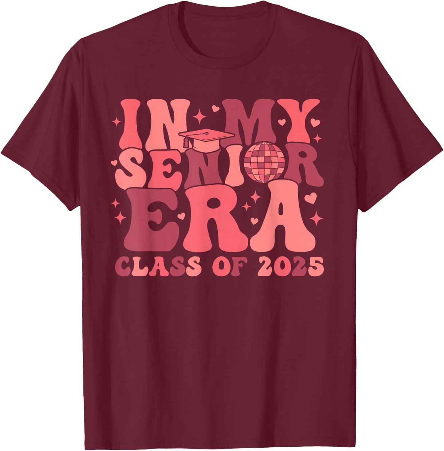 In My Senior Era Class of 2025 Groovy Senior 2025 Graduation T-Shirt - T-Shirt | Maroon