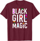 Black Girl Pride Magic Word Art T-Shirt - T-Shirt | Maroon