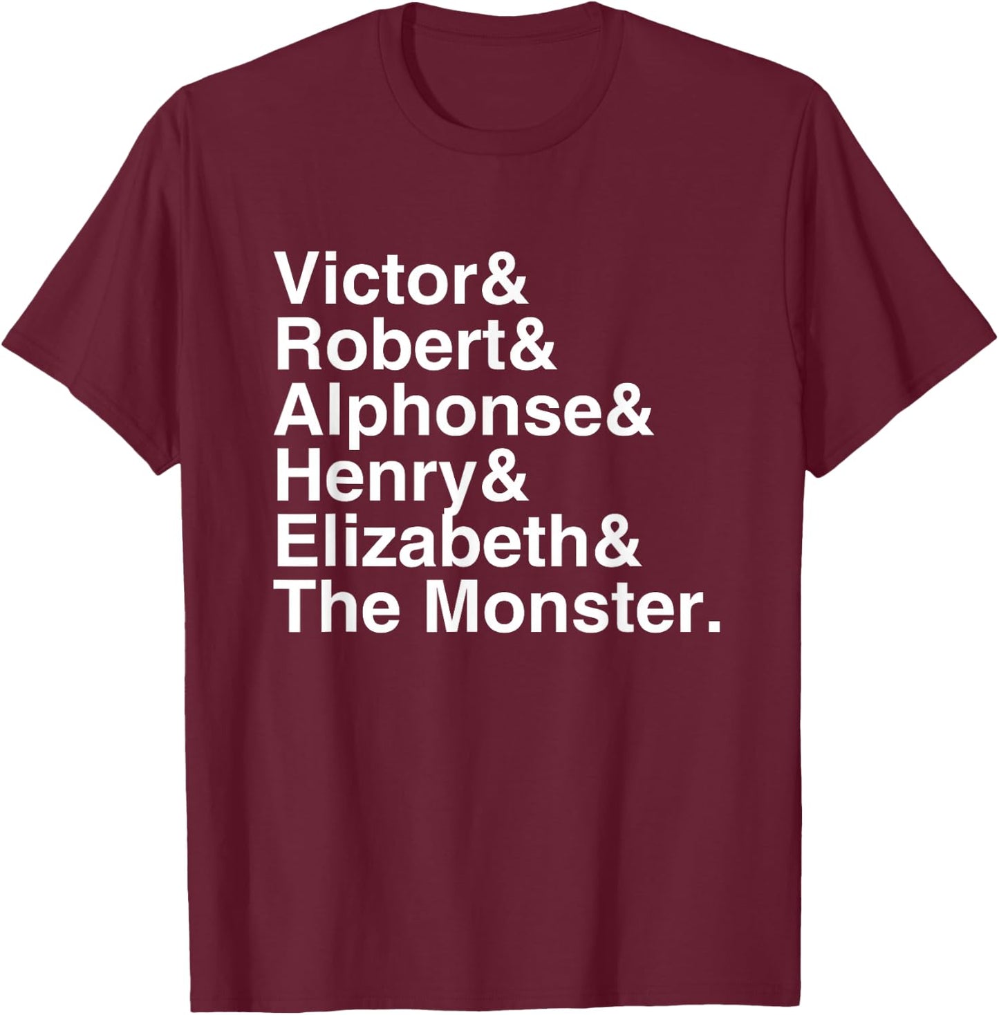 Mary Shelley - Frankenstein Character List T-Shirt - T-Shirt | Maroon