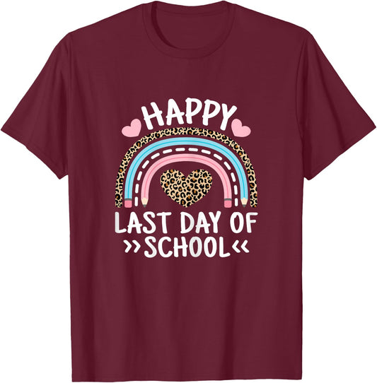 Happy Last Day Of School Teacher Student Women Girls Kids T-Shirt - T-Shirt | Maroon