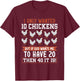 Chicken Farmer I Only Wanted 10 Chickens T-Shirt - T-Shirt | Maroon