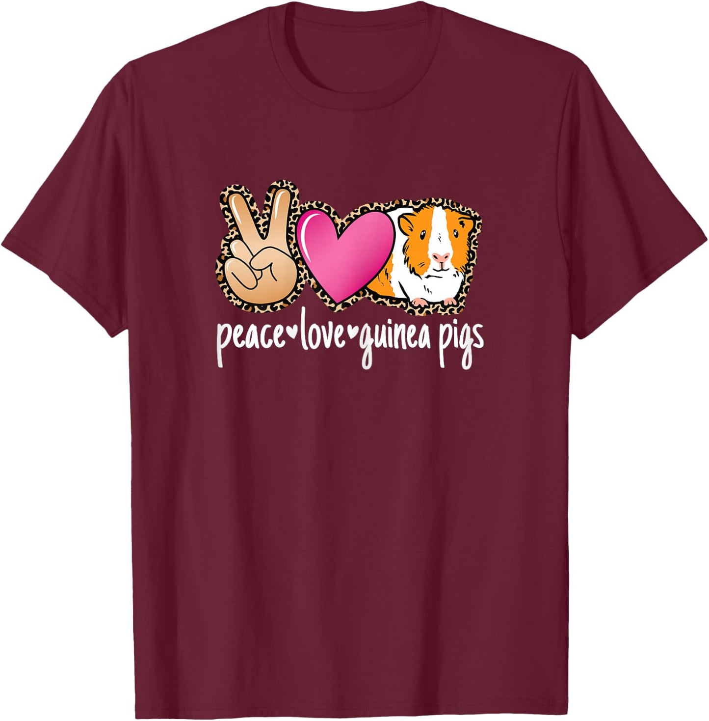 Peace Love Guinea Pigs Cute Guinea Pig Lover Women Girls T-Shirt - T-Shirt | Maroon