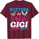 Putters Or Pearls Gigi Loves You Baby Reveal Party Family T-Shirt - T-Shirt | Maroon