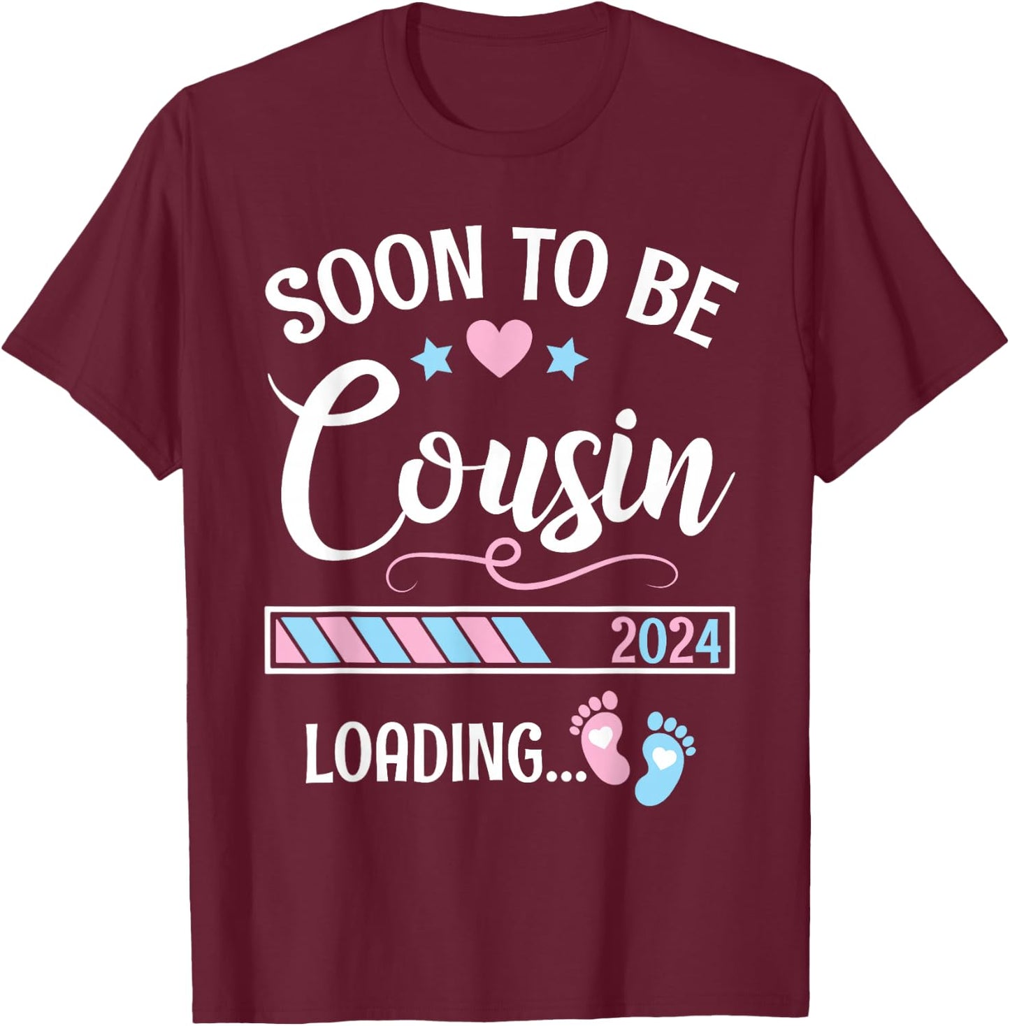 Heart Stars Happy Mother Day Soon To Be Cousin 2024 Loading T-Shirt - T-Shirt | Maroon