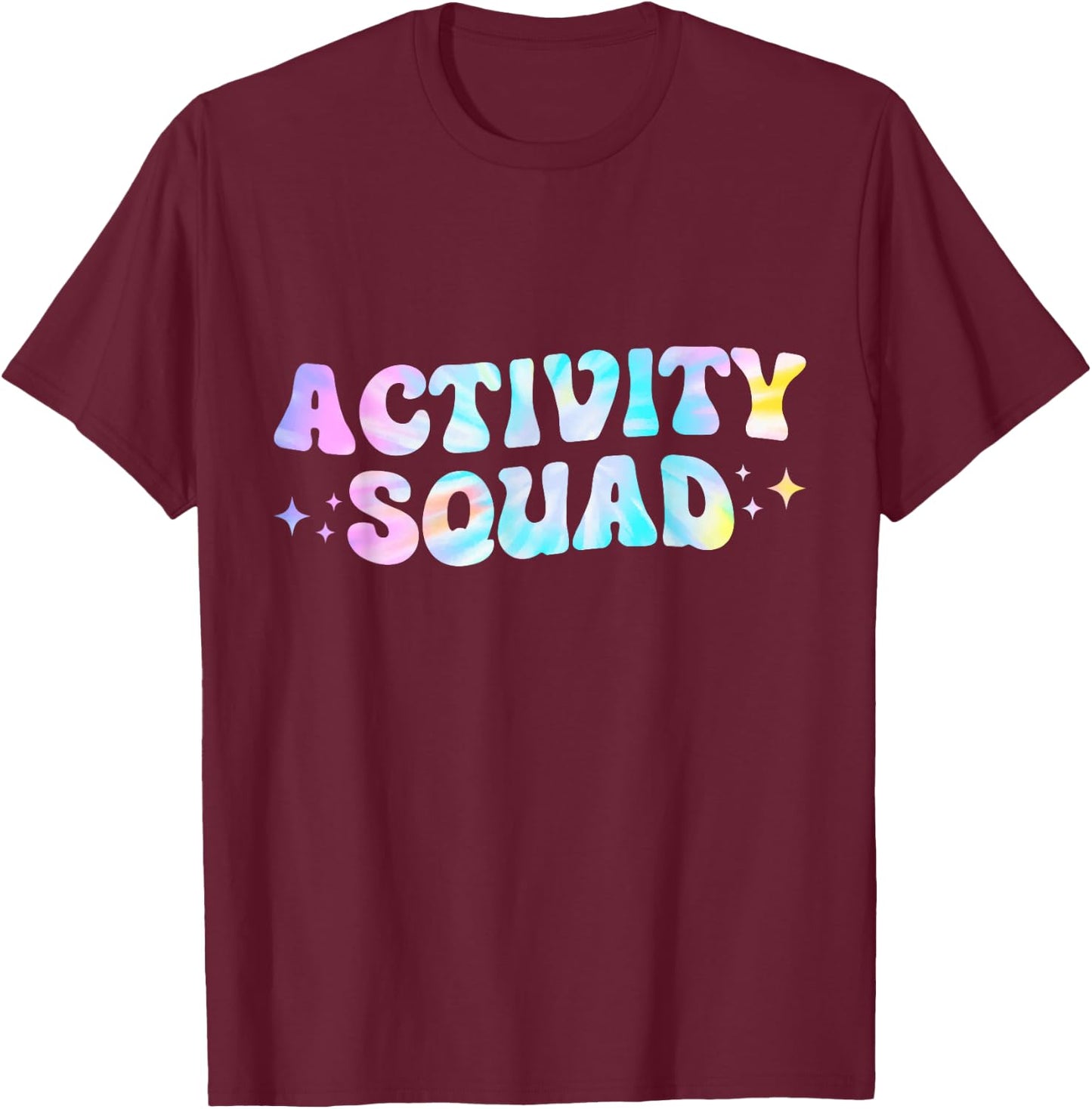 Tie Dye Activity Squad Assistant Director Professionals Week T-Shirt - T-Shirt | Maroon