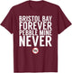 Bristol Bay Forever - Pebble Mine T-Shirt - T-Shirt | Maroon