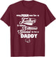 Any Man can be a Father Daddy is Special Gift T-Shirt - T-Shirt | Maroon