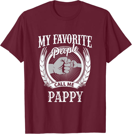 My Favorite People Call Me Pappy Grandpa