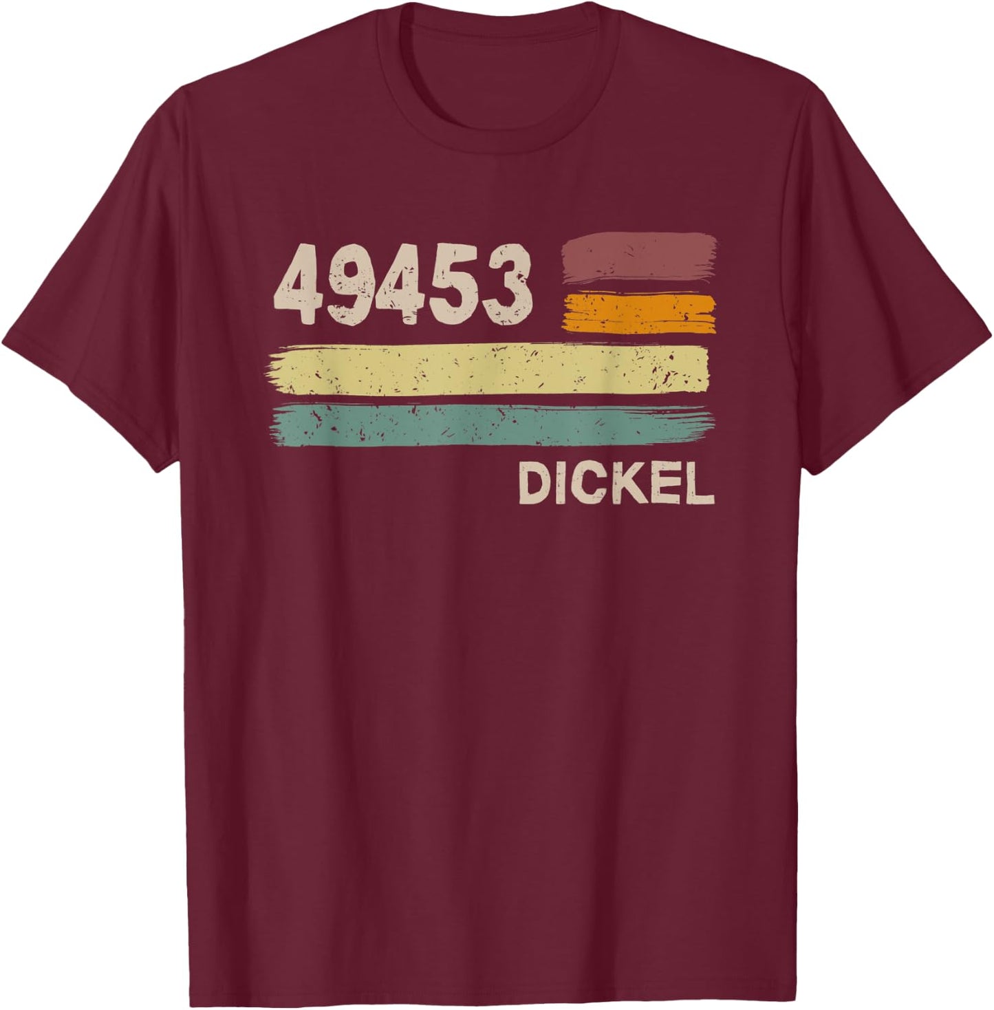 Retro 49453 Dickel Vintage Gemeinde PLZ T-Shirt - T-Shirt | Maroon