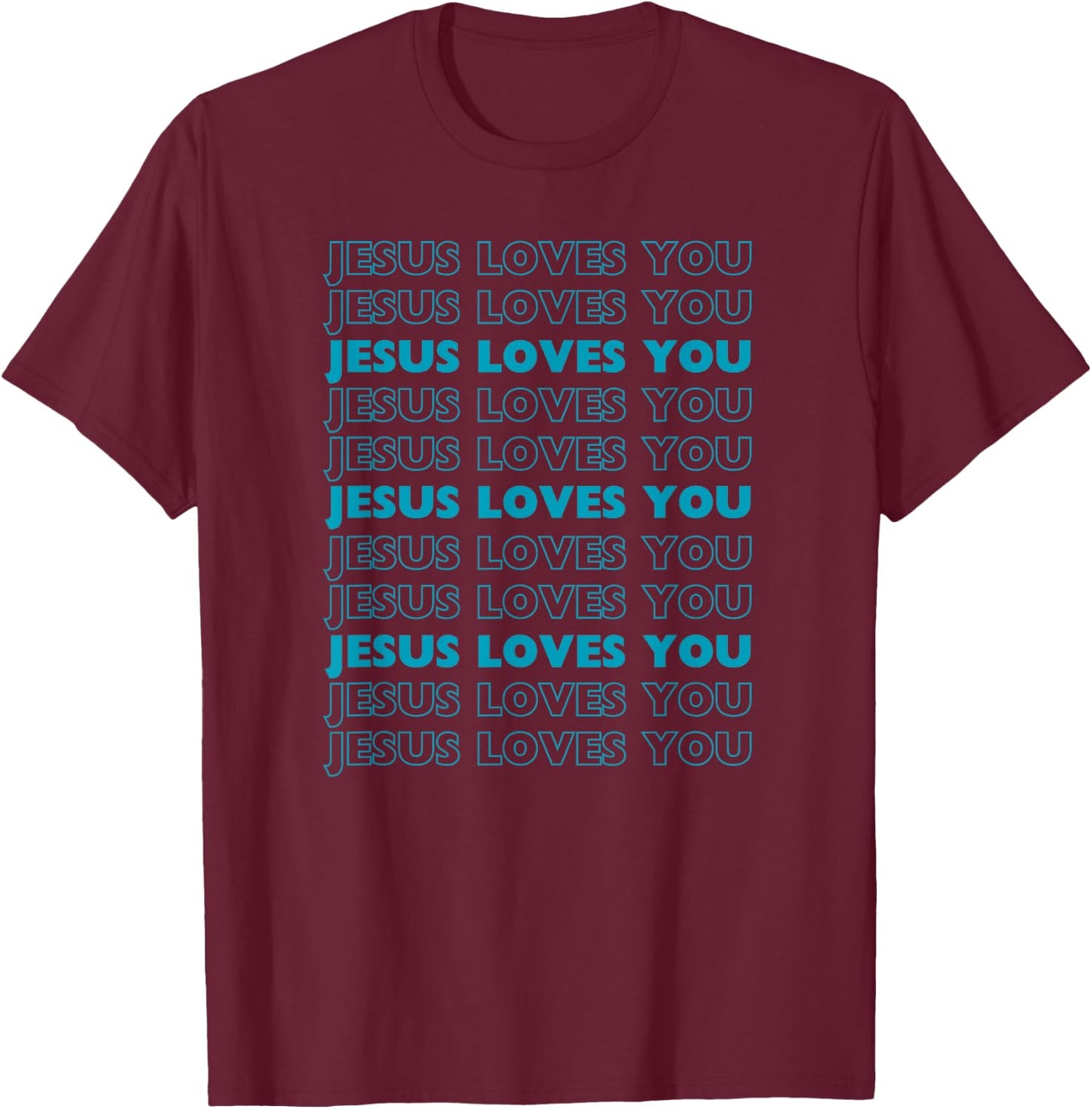 Jesus Loves You with aqua blue letters Christian T-Shirt - T-Shirt | Maroon