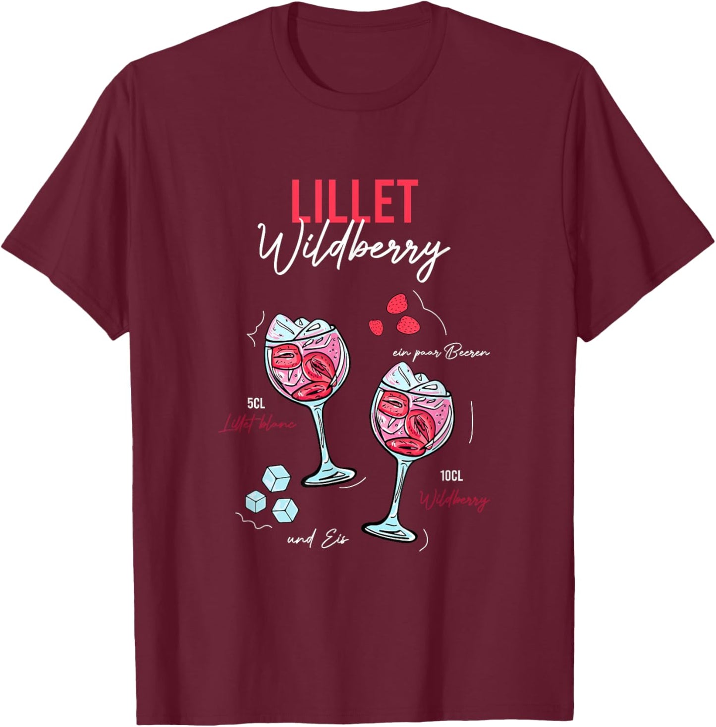 Wildberry Lillet Fruits Cocktail Summer Alcohol , black T-Shirt - T-Shirt | Maroon