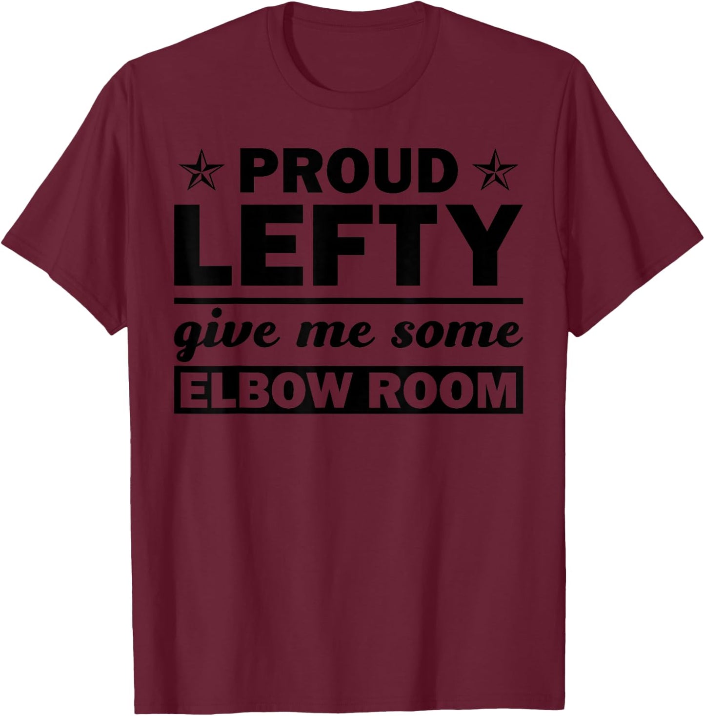 Funny Left Handed Gift Kids Men Women Cool Proud Lefty Small T-Shirt - T-Shirt | Maroon