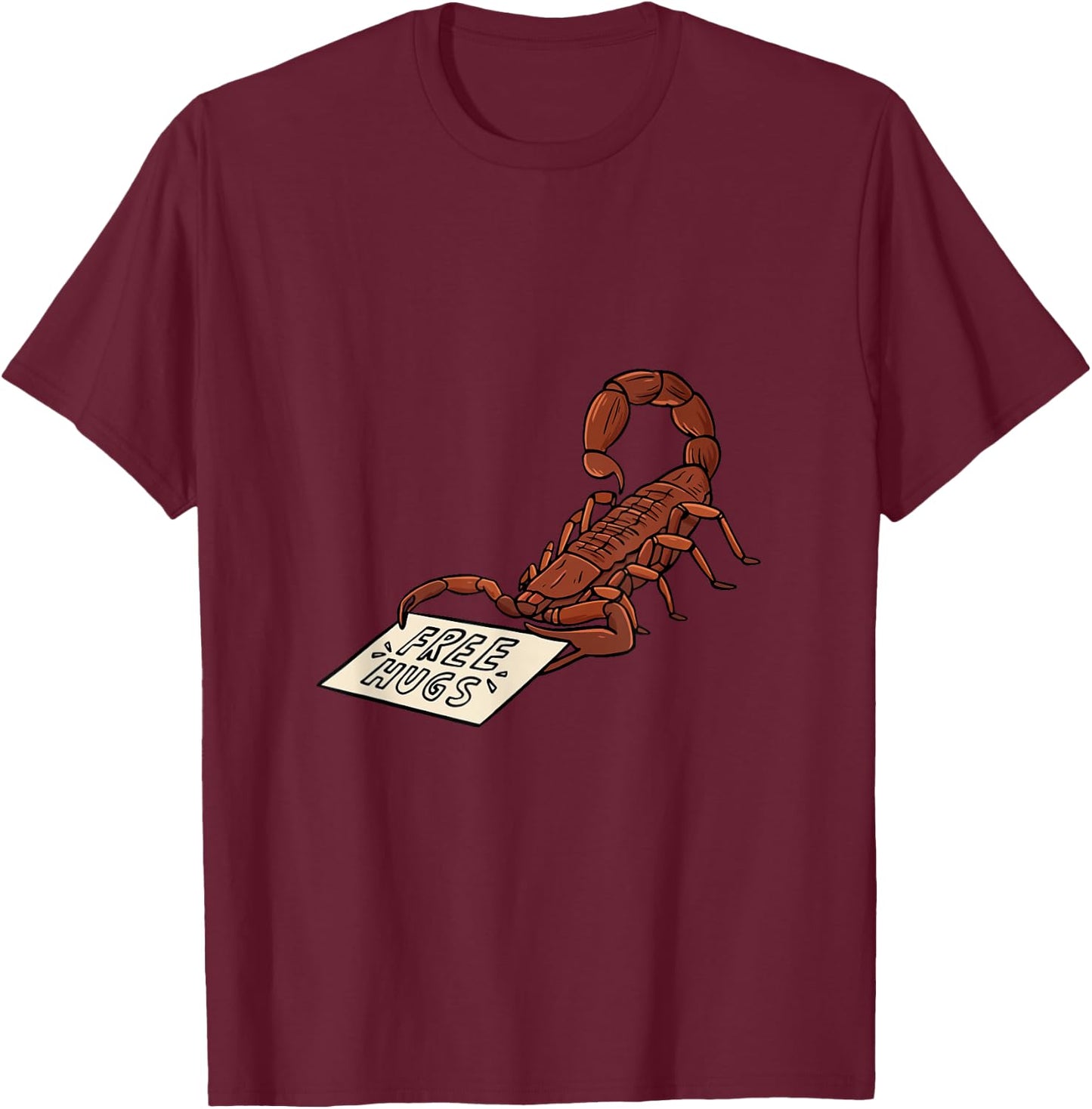 Free Hugs Scorpion Design for a Toxic Animal Lover T-Shirt - T-Shirt | Maroon