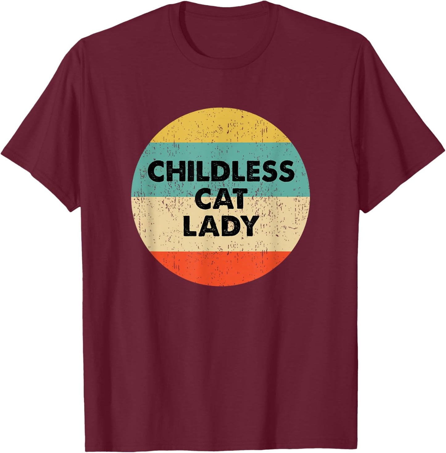 Vintage Childless Cat Lady T-Shirt - T-Shirt | Maroon