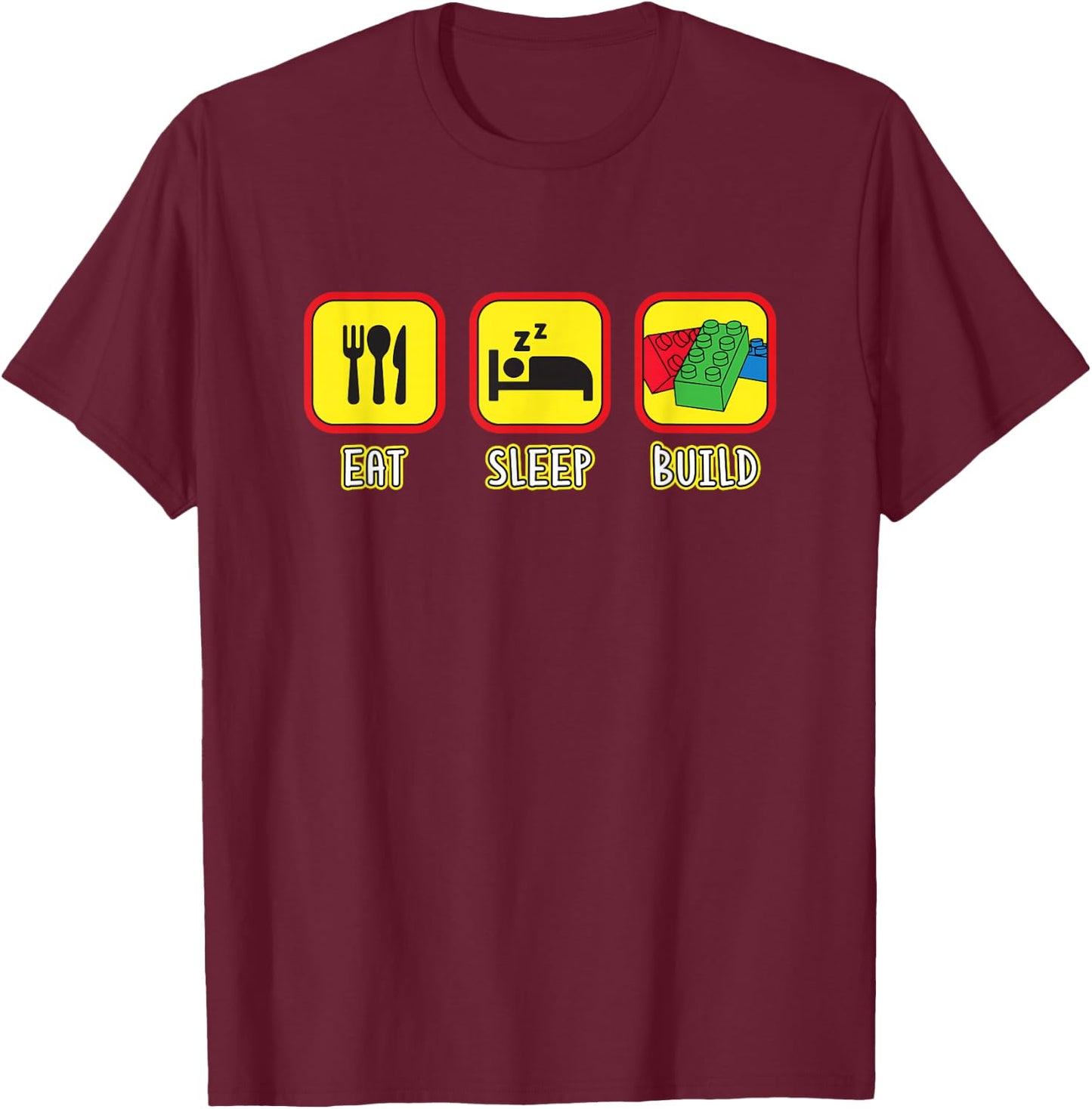 Eat Sleep Build Toy Brick T-Shirt - T-Shirt | Maroon