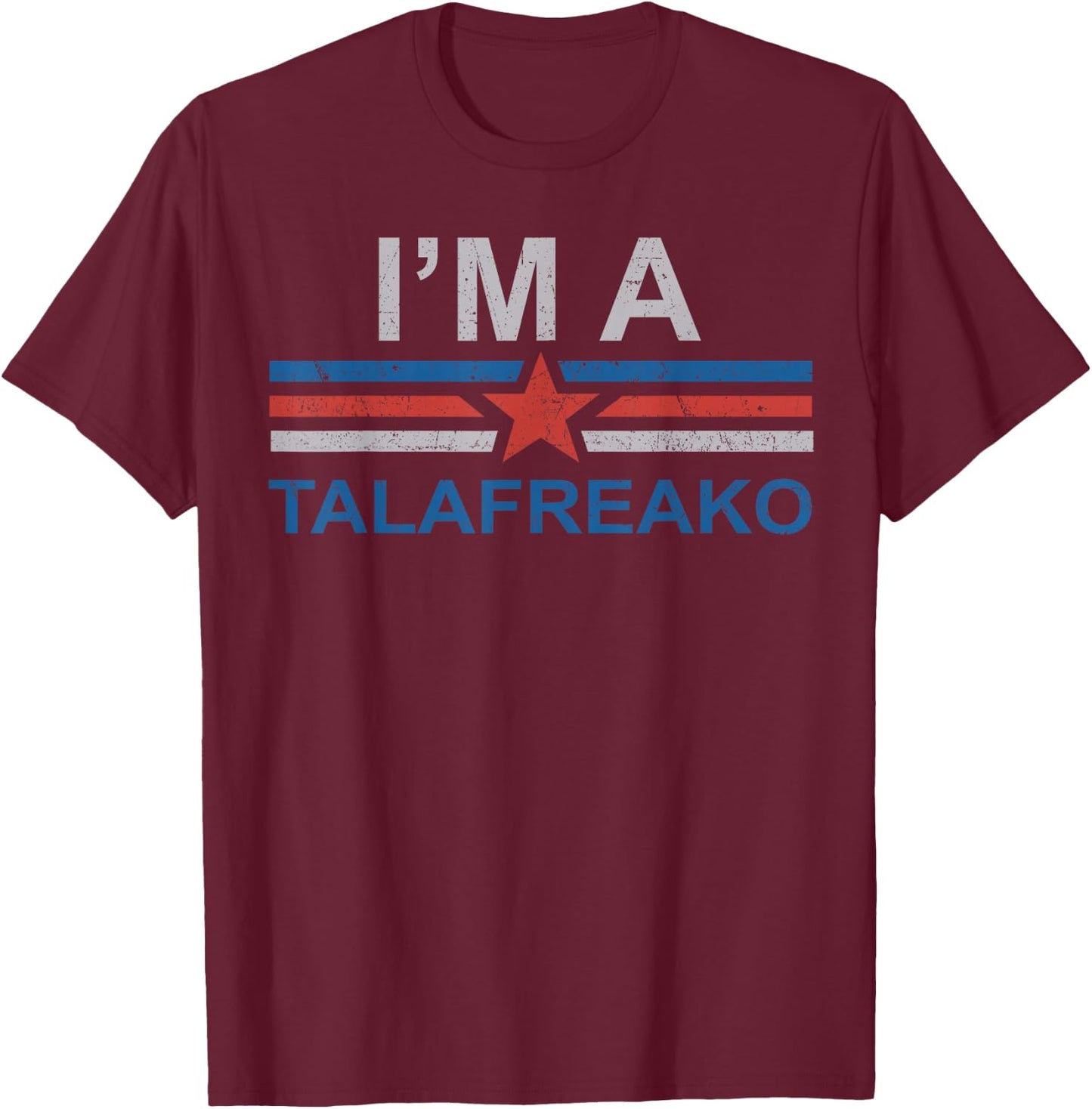 I'm A Talafreako James Talarico 2026 US Senate Texas Flag T-Shirt - T-Shirt | Maroon