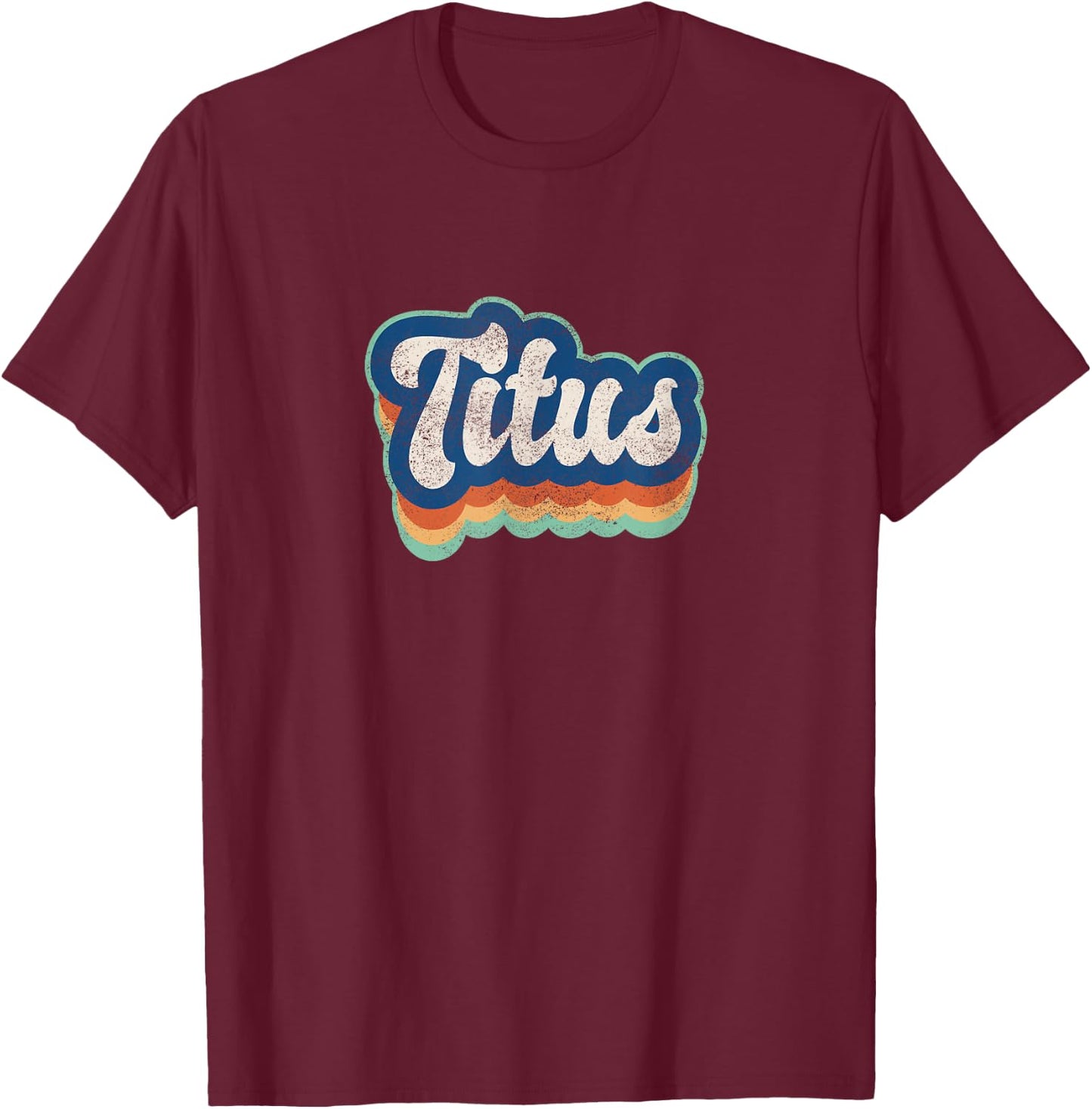 Titus Vorname Junge Vintage Stil 70er 80er Jahre Personalisiert T-Shirt - T-Shirt | Maroon