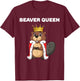 Beaver Queen | Beaver Design | Girls Beaver T-Shirt - T-Shirt | Maroon