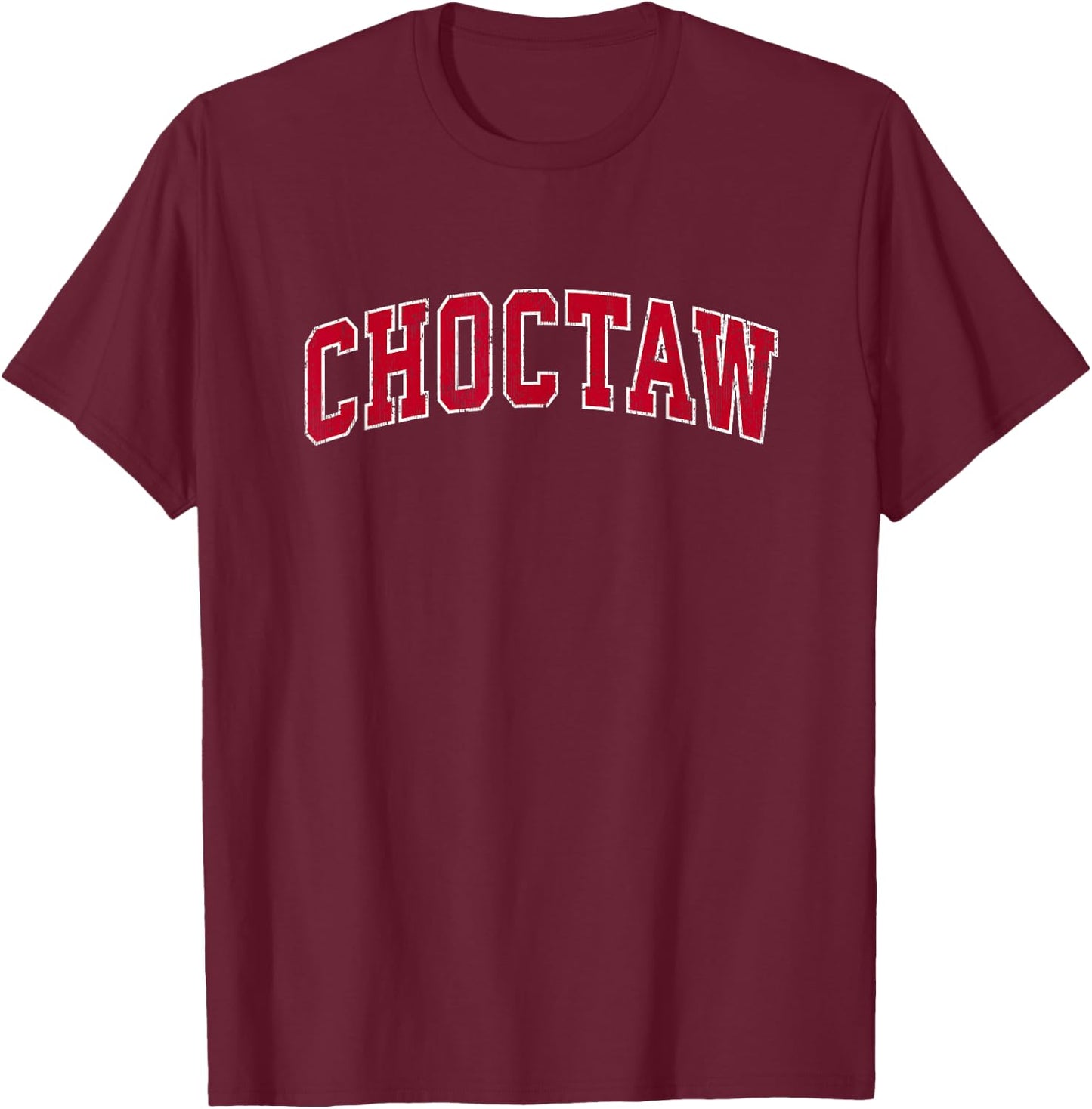Choctaw Oklahoma OK Vintage Sports Design Red Design T-Shirt - T-Shirt | Maroon
