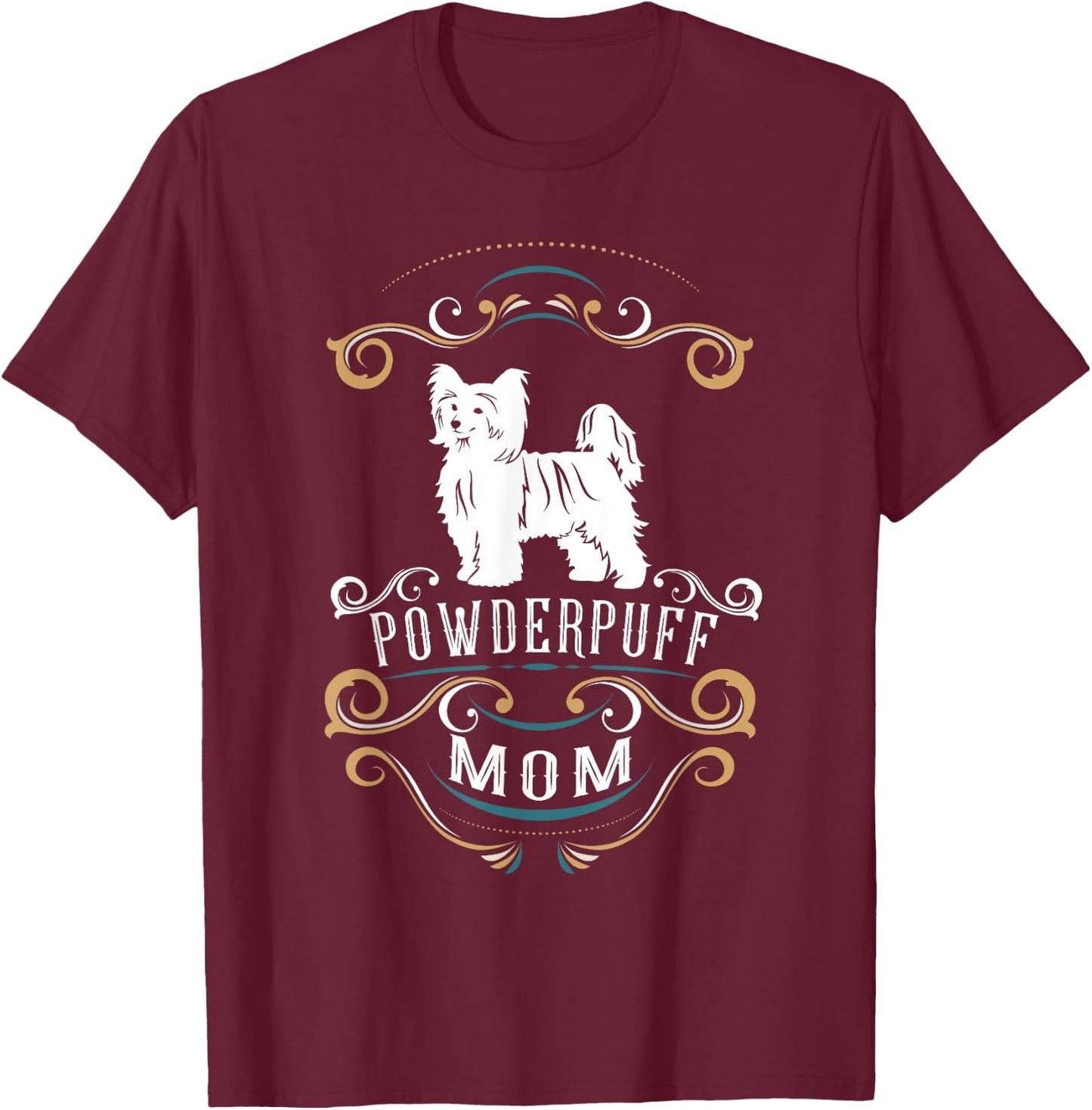 Powderpuff Mom | Chinese Crested Dog Women T-Shirt - T-Shirt | Maroon