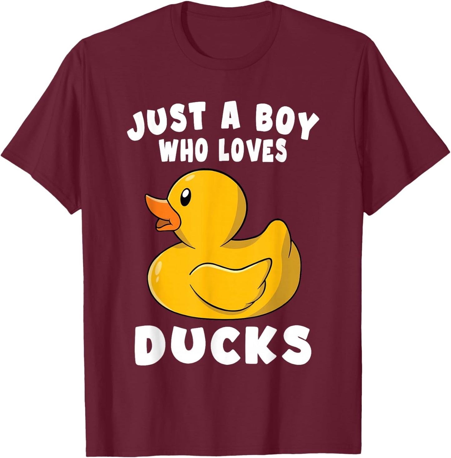 Just a Boy Who Loves Ducks T-Shirt - T-Shirt | Maroon