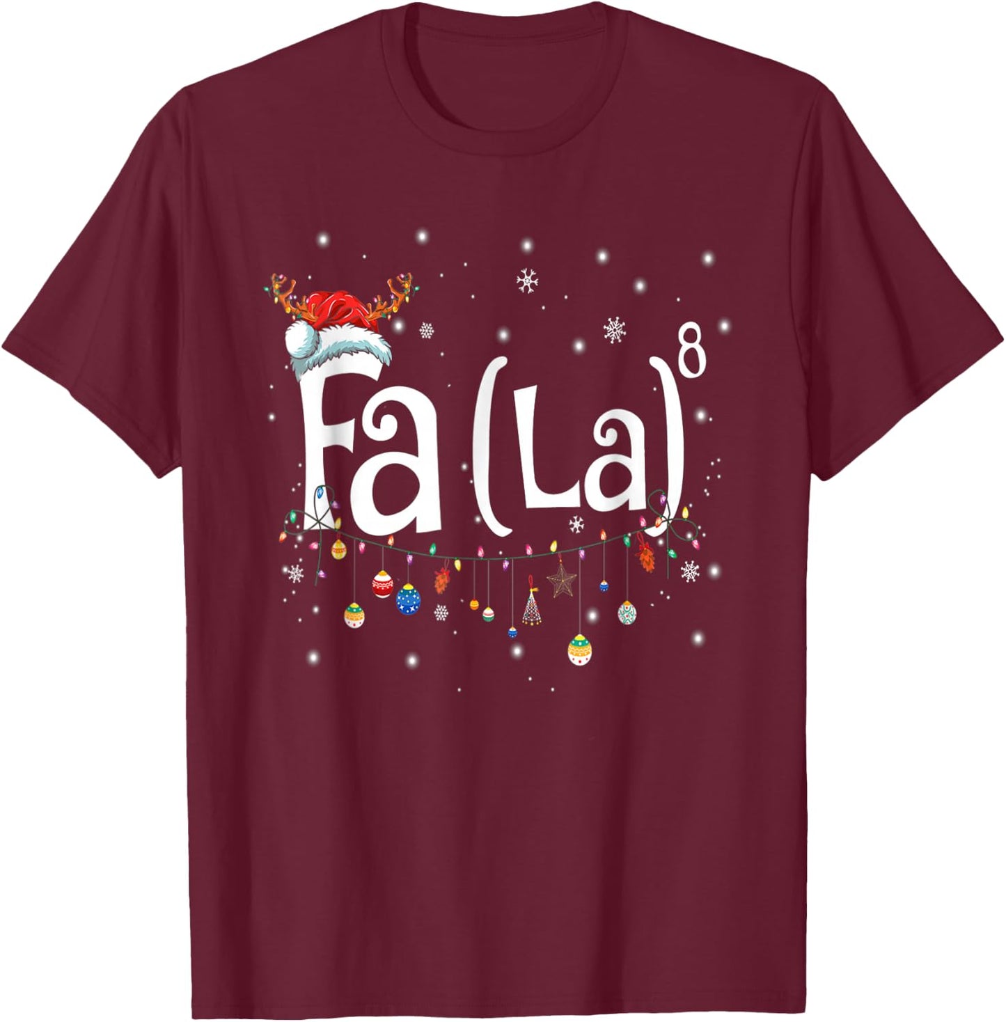Fa (La)8 Funny Christmas Santa Fa La Math Gift T-Shirt - T-Shirt | Maroon