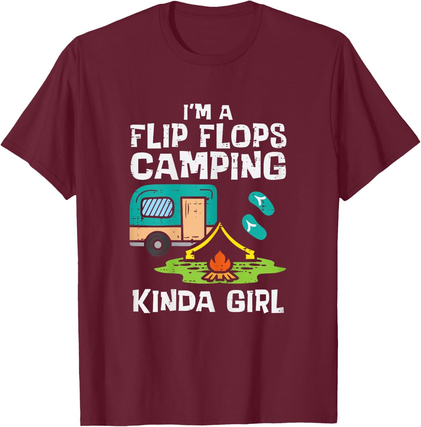 Flip Flops Camping Kinda Girl Camper Women Girls Kids Youth T-Shirt - T-Shirt | Maroon