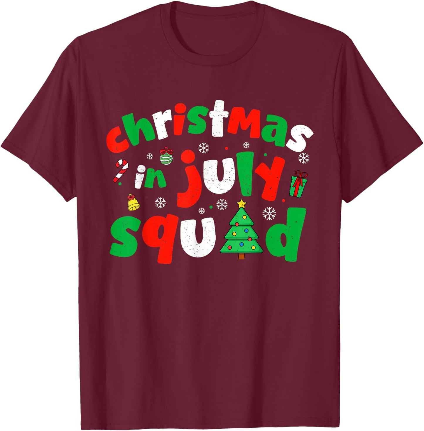 Funny Summer Christmas in July Squad Xmas Men Women Kids T-Shirt - T-Shirt | Maroon