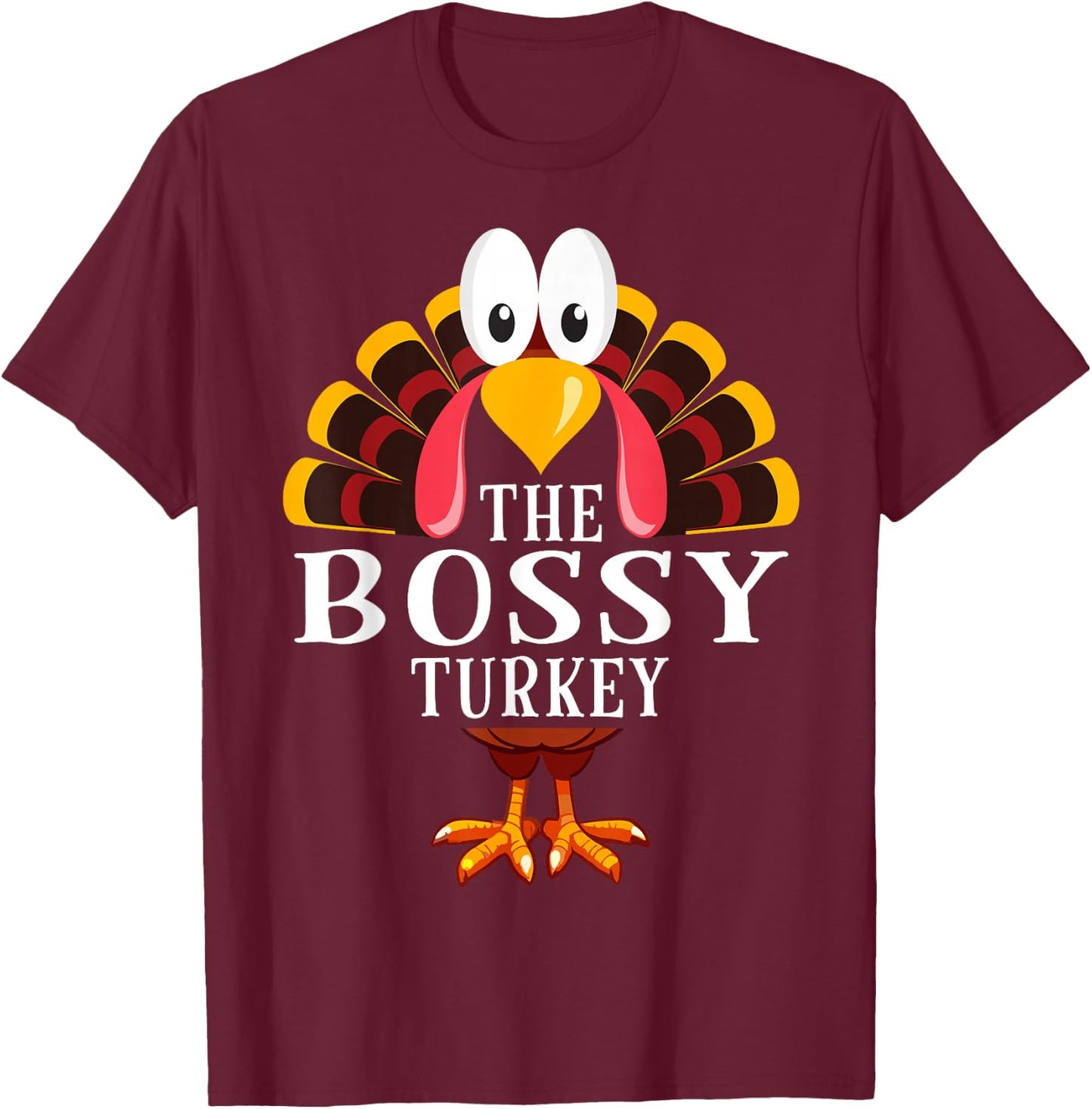 Thanksgiving The Bossy Turkey Matching T-Shirt - T-Shirt | Maroon