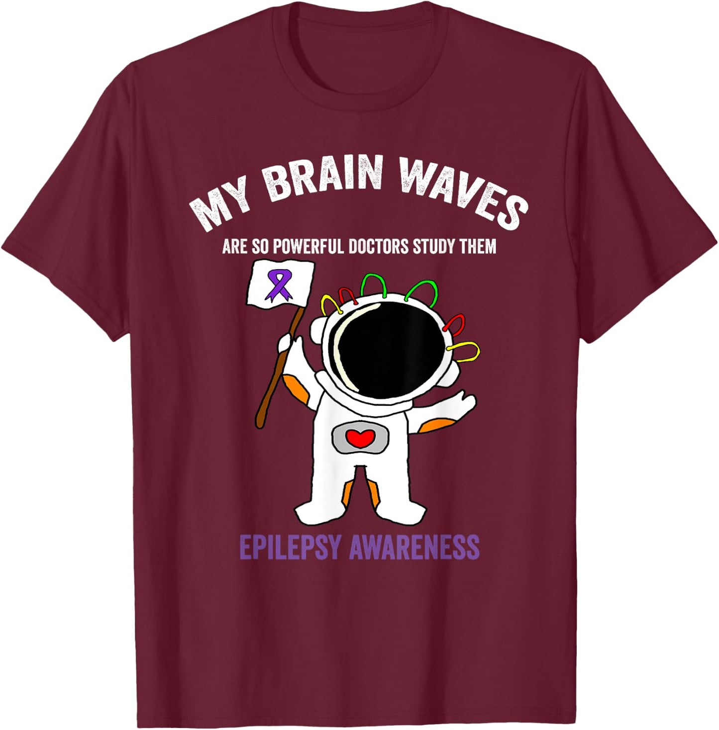 Epilepsy awareness purple ribbon - Space-themed Epilepsy T-Shirt - T-Shirt | Maroon