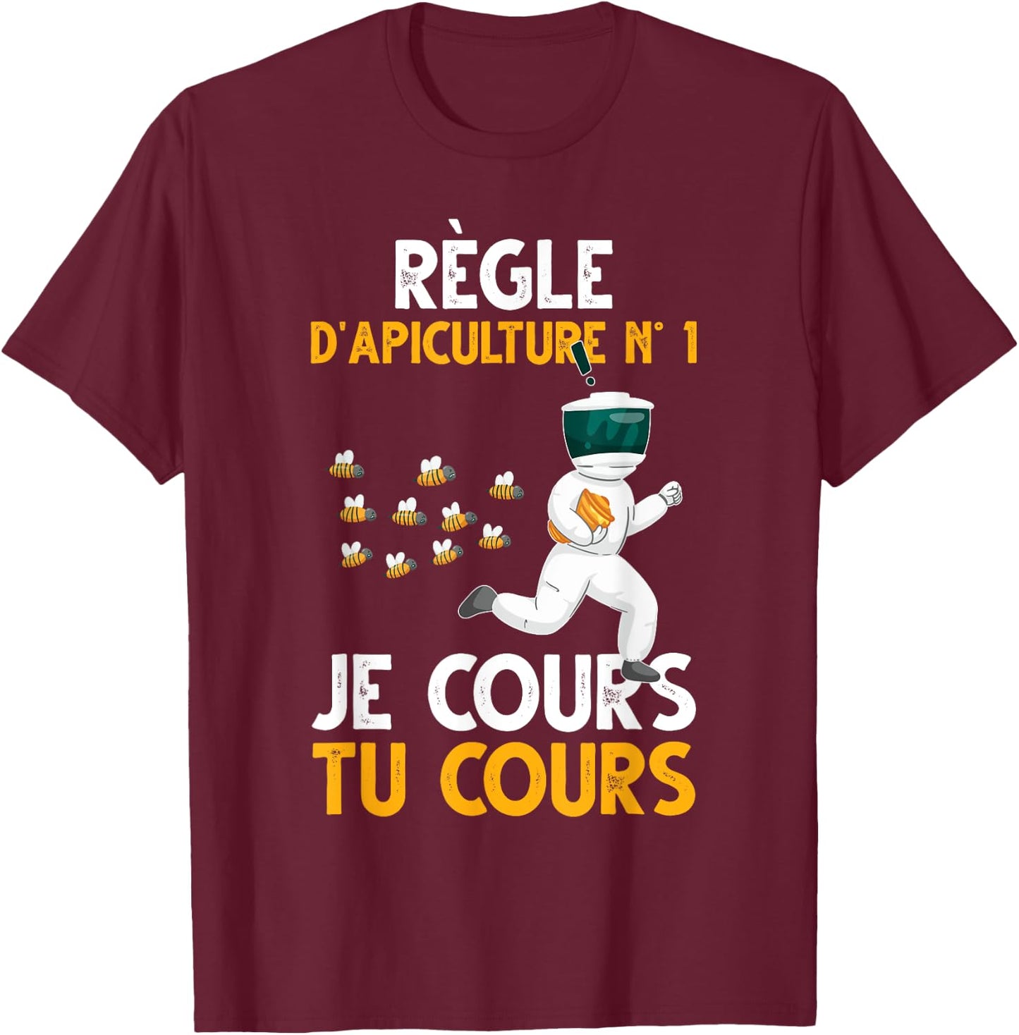 Beekeeper Beekeeping Rule N 1 I Cours Tu Cours Bee , Black, S T-Shirt - T-Shirt | Maroon