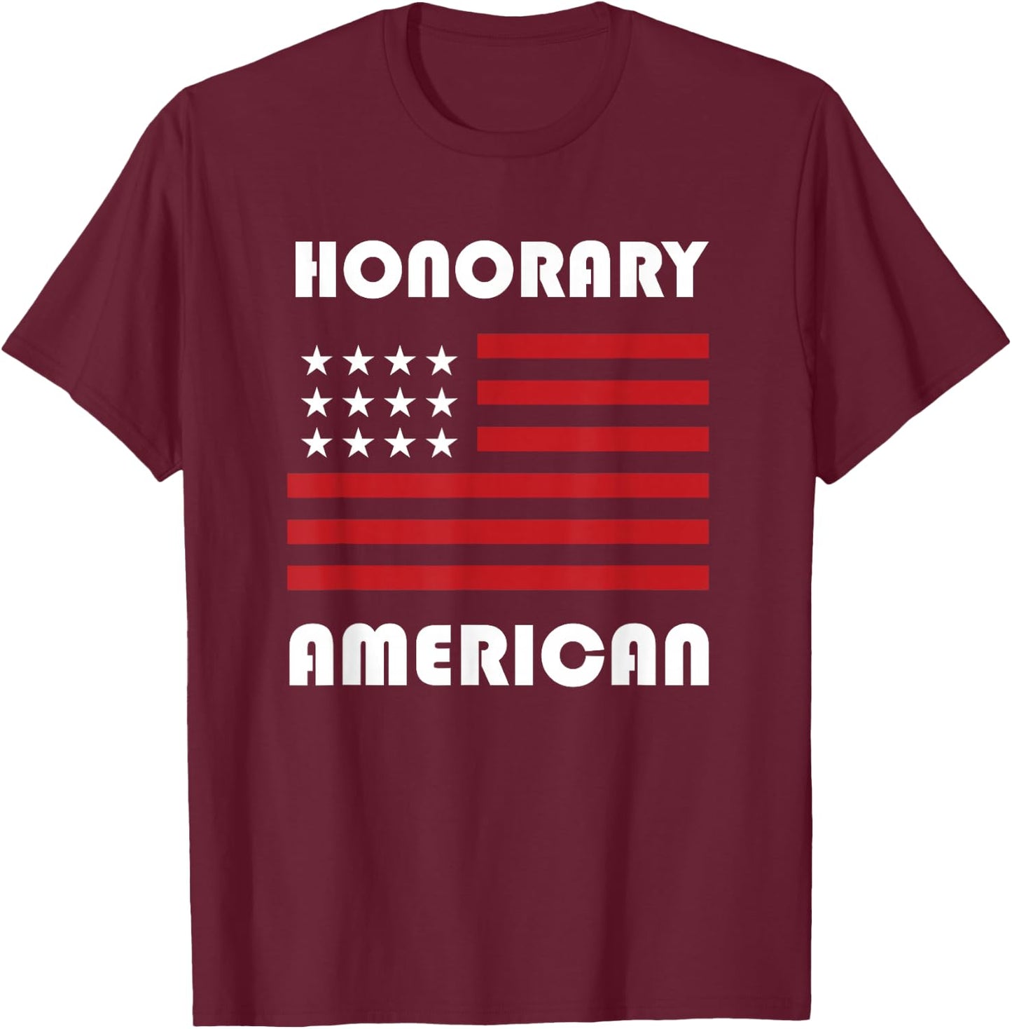 Gift Foreign Exchange Students - Funny Honorary American T-Shirt - T-Shirt | Maroon