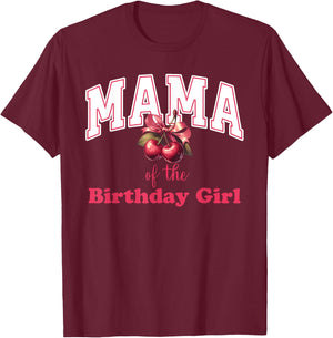 Mama of the Birthday Girl Cherry Theme Party Coquette Bow T-Shirt - T-Shirt | Maroon