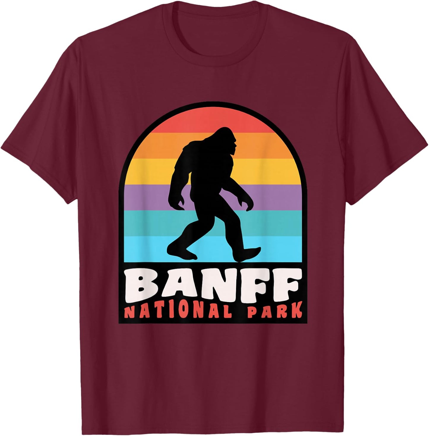 Banff National Park Bigfoot Sasquatch Lake Louise Canada T-Shirt - T-Shirt | Maroon