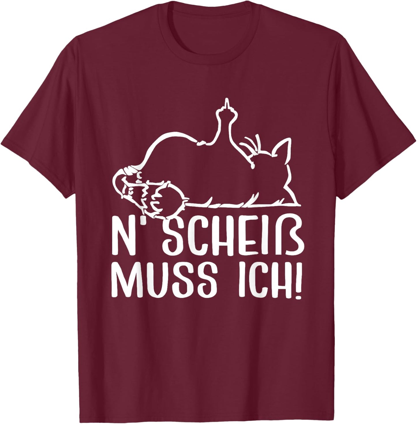Katze Spruch Lustig Geschenk I N Scheiß muss ich T-Shirt - T-Shirt | Maroon