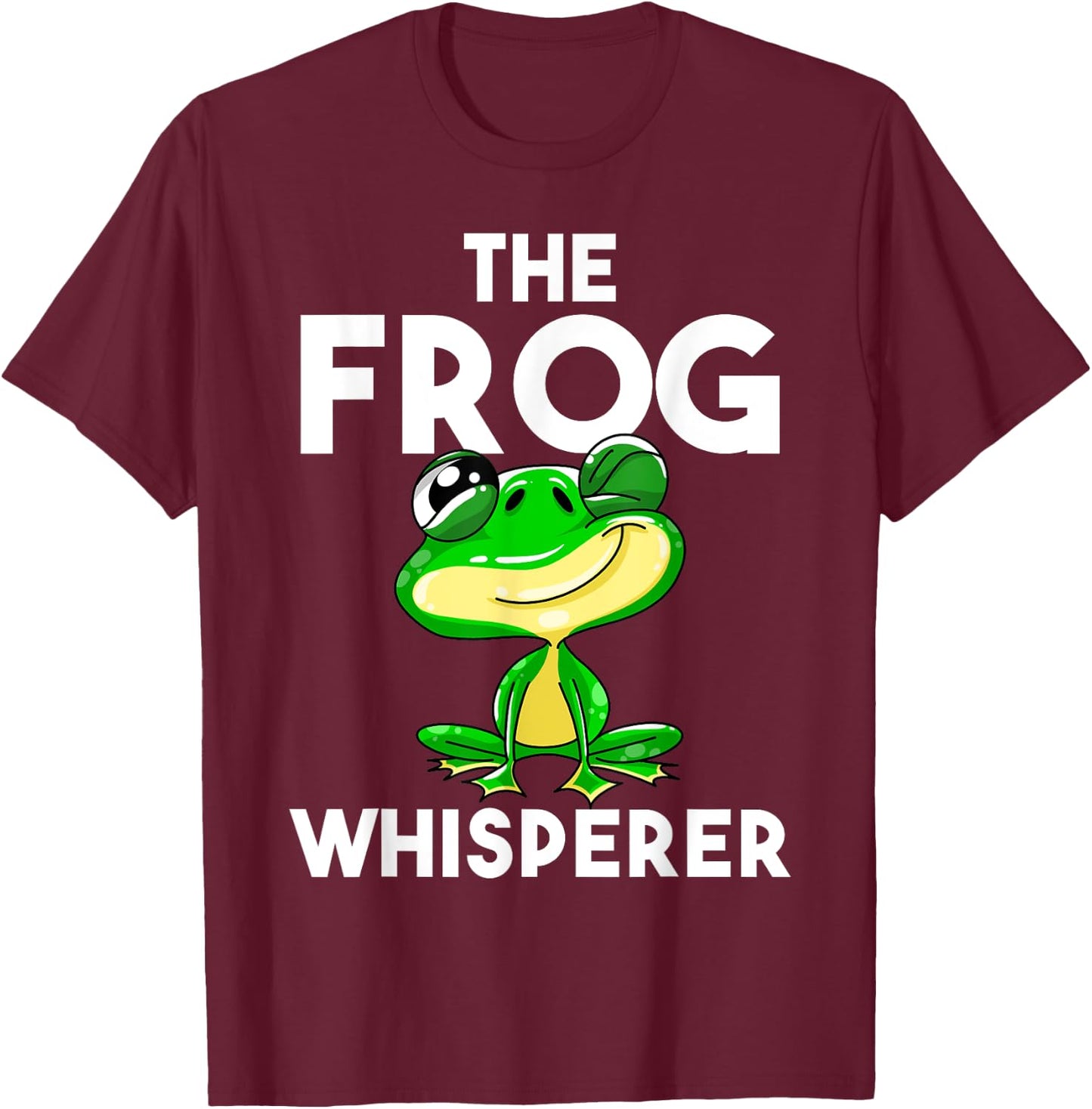 Funny The Frog Whisperer Gift | Cute Bullfrog Fan Boys Girls T-Shirt - T-Shirt | Maroon