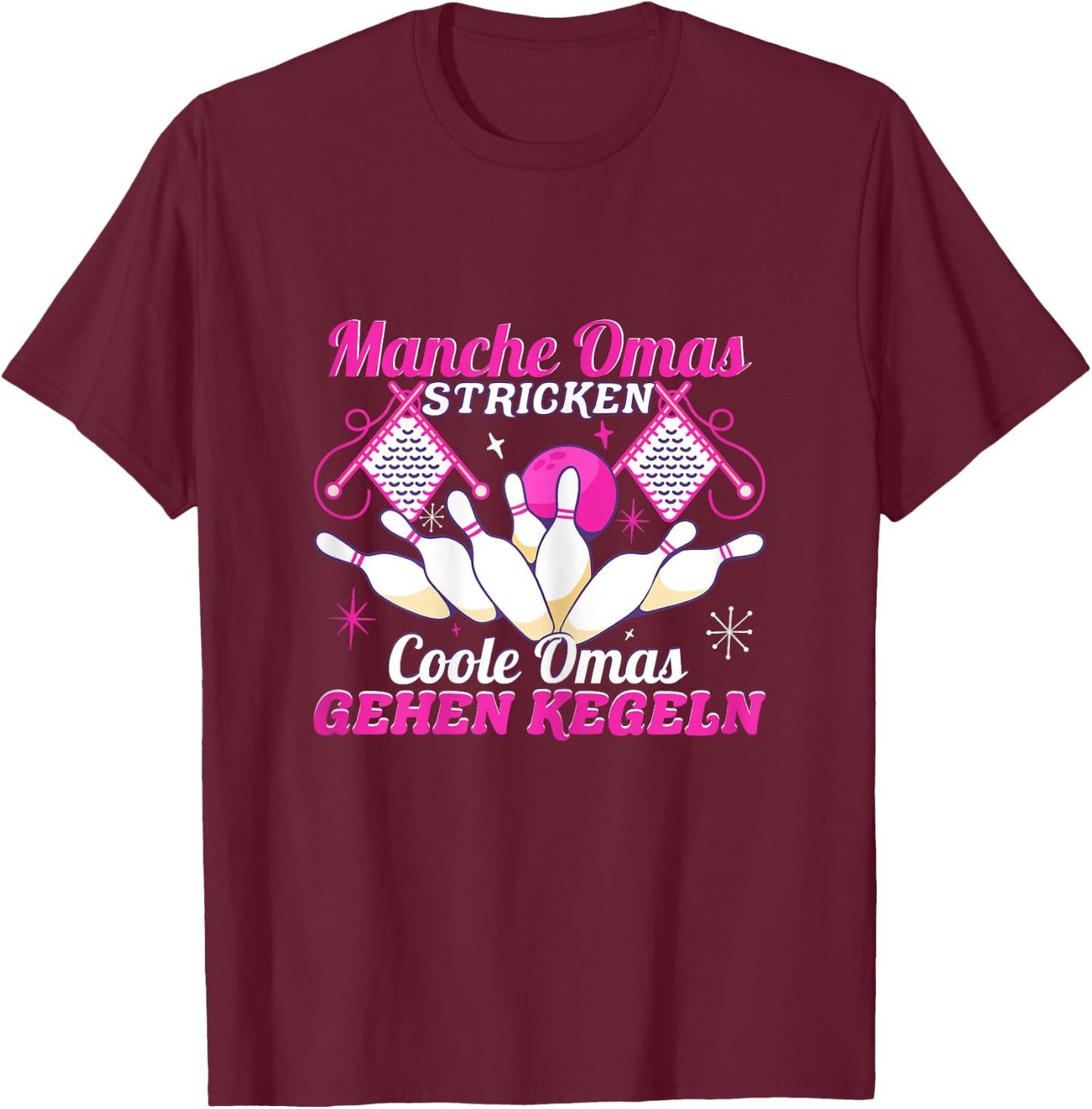Keglerin Coole Omas gehen Kegeln Kegelclub T-Shirt - T-Shirt | Maroon