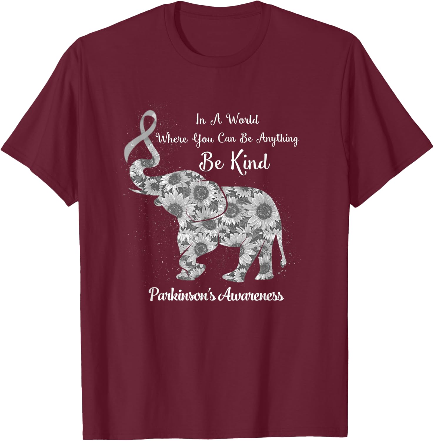 In A World Where You Can Be Anything Be Kind Parkinson's T-Shirt - T-Shirt | Maroon