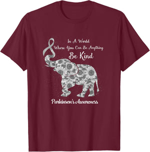 In A World Where You Can Be Anything Be Kind Parkinson's T-Shirt - T-Shirt | Maroon