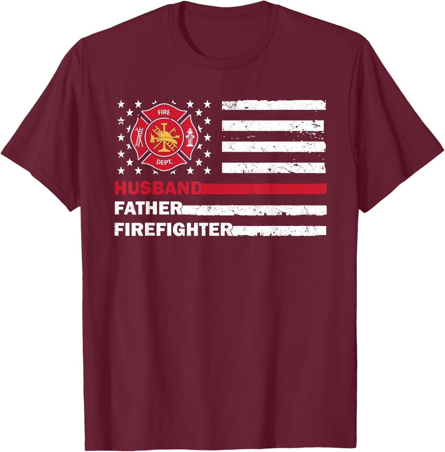 Firefighter Art For Husband Men Dad Firefighting Firefighter T-Shirt - T-Shirt | Maroon