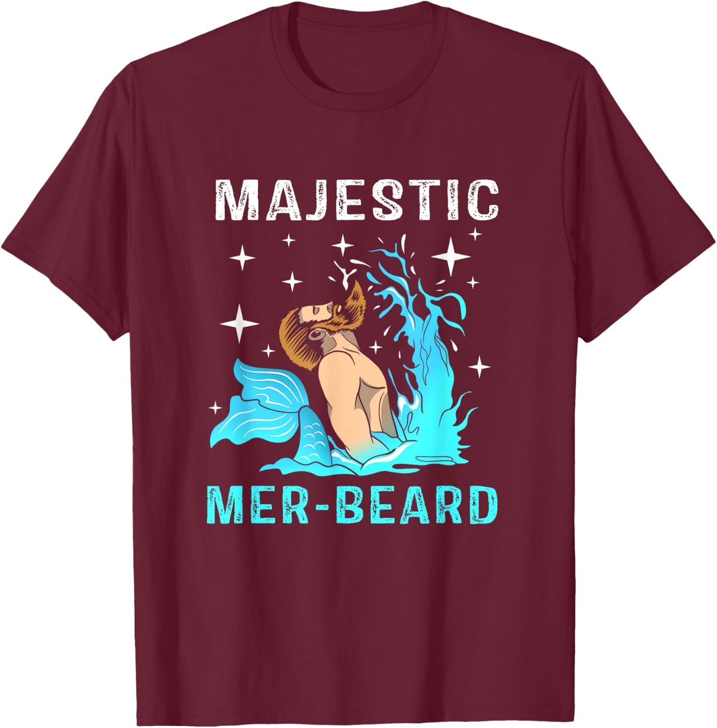 Majestic Mer Beard Mermaid Man Funny Merman T-Shirt - T-Shirt | Maroon