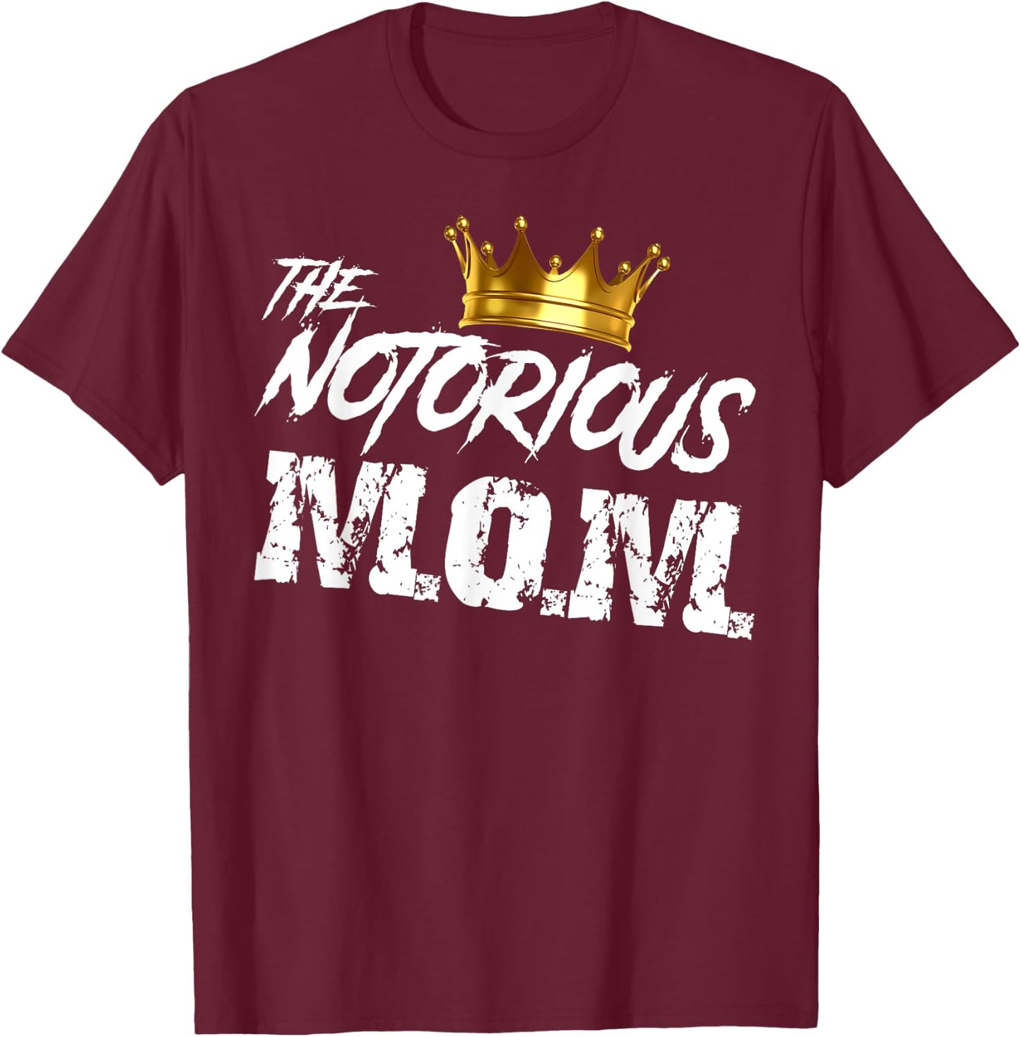 Old School Funny Hip Hop Mothers Day Notorious Mom T-Shirt - T-Shirt | Maroon