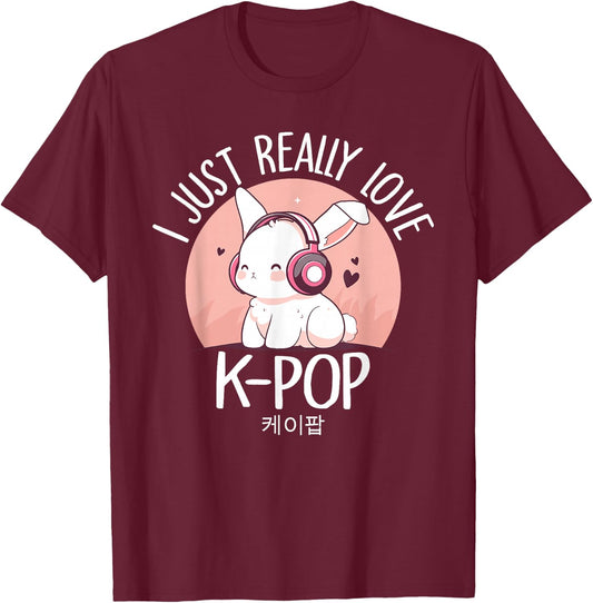 K-pop Rabbit Korean pop I Just Really Love Kpop Merchandise T-Shirt - T-Shirt | Maroon