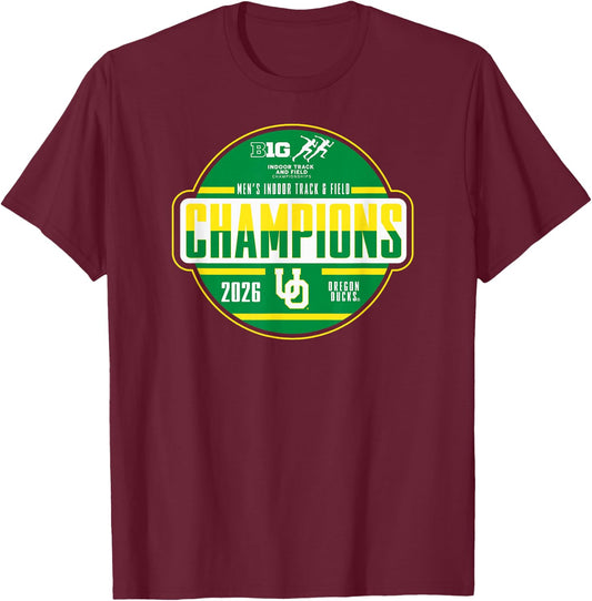 Oregon Ducks Men's Indoor Track & Field Big Ten Champs 2026 T-Shirt - T-Shirt | Maroon