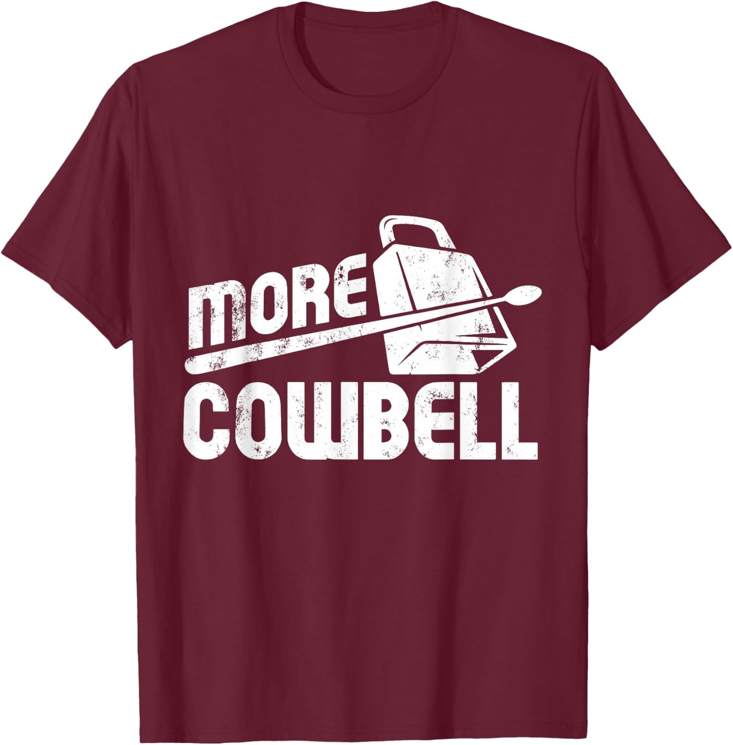 Cow Bell Cowbell Gifts Vintage Funny Drummer Cowbell T-Shirt - T-Shirt | Maroon