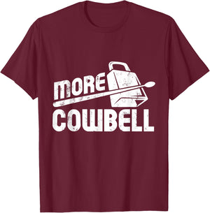 Cow Bell Cowbell Gifts Vintage Funny Drummer Cowbell T-Shirt - T-Shirt | Maroon